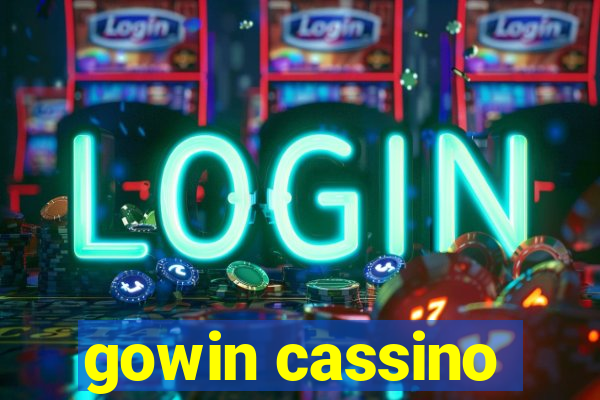 gowin cassino